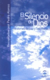 silencio de dios, el - historia de luz y sabiduria - Pedro Alonso