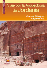 viaje por la arqueologia de jordania - Carmen Blazquez Perez / Angel Del Rio Alda