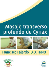 (dvd) masaje transverso profundo de cyriax - Francisco Fajardo