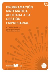 programacion matematica aplicada a la gestion empresarial - Gema Pigueiras Voces / Alberto Sanchez Alzola