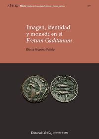imagen, identidad y moneda en el fretum gaditanum - Elena Moreno Pulido