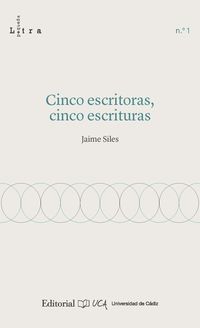 cinco escritoras, cinco escrituras - Jaime Siles Ruiz