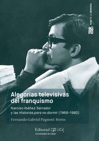 alegorias televisivas del franquismo - narciso ibañez serrador y las historias para no dormir (1966-1982) - Fernando Gabriel Pagnoni Berns