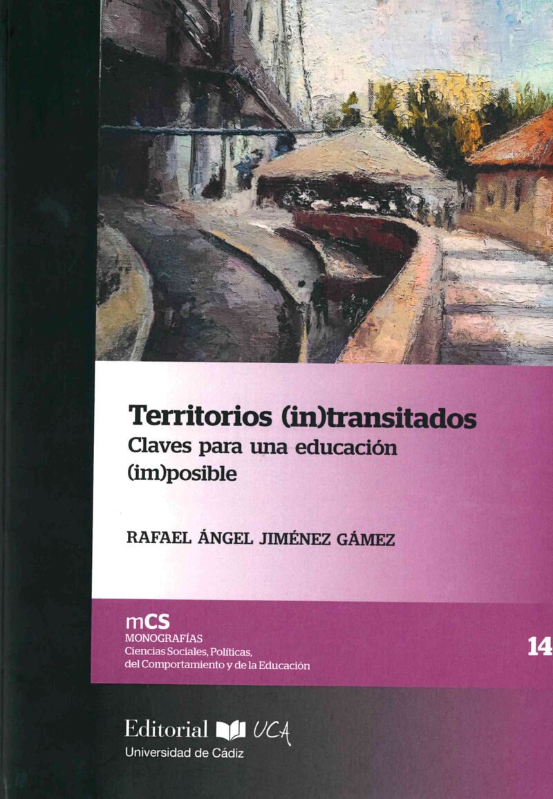 TERRITORIOS (IN) TRANSITADOS - CLAVES PARA UNA EDUCACION (IM) POSIBLE