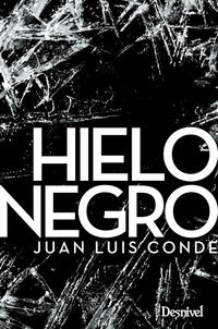hielo negro - Juan Luis Conde