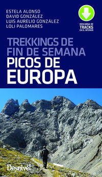 picos de europa - trekkings de fin de semana - Estela Alonso / David Gonzalez / [ET AL. ]
