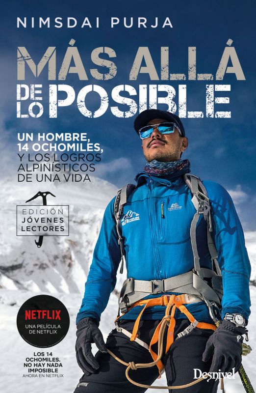 mas alla de lo posible (ed jovenes lectores) - un hombre, 14 ochomiles, y los logros alpinisticos de una vida - Nimsdai Purja