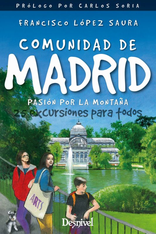 COMUNIDAD DE MADRID, PASION POR LA MONTAÑA - 25 EXCURSIONES PARA TODOS