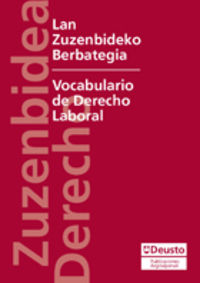 lan zuzenbideko berbategia = vocabulario de derecho laboral