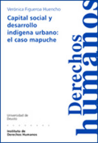 CAPITAL SOCIAL Y DESARROLLO INDIGENA URBANO - EL CASO MAPUCHE