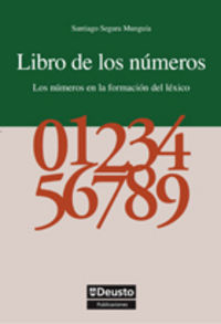 libro de los numeros - los numeros en la formacion del lexico - Santiago Segura Munguia