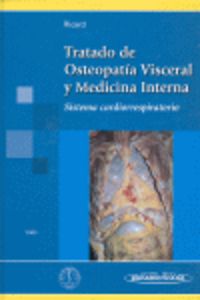 TRATATO DE OSTEOPATIA VISCERAL Y MEDICINA INTERNA VOL. I