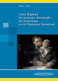 guia rapida de manejo avanzado de sintomas en el paciente t - J. M. Nuñez Olarte / E. Lopez Imedio