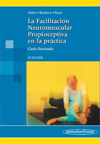 facilitacion neuromuscular propioceptiva en la practica (3ª - Susan Adler / Dominiek Beckers