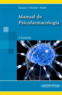 manual de psicofarmacologia - M. Salazar / C. Peralta / F. J. Pastor
