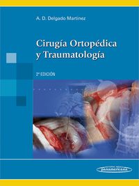 CIRUGIA ORTOPEDICA Y TRAUMATOLOGIA (2ª ED)