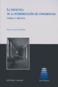 didactica de la interpretacion de conferencias, la - teoria / practica - Emilio Ortega Arjonilla