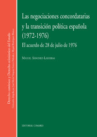 Las negociaciones concordatarias y la transicion politica española - Miguel Sanchez Lashera
