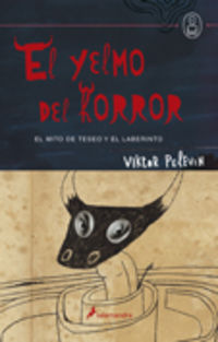 El yelmo del horror - Victor Pelevin