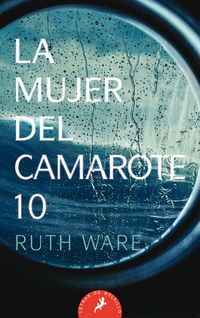 La mujer del camarote 10 - Ruht Ware