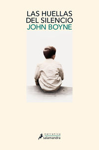 Las huellas del silencio - John Boyne