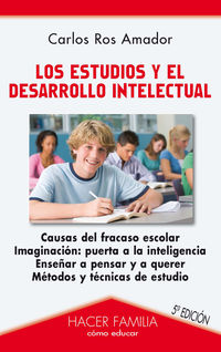 Los estudios y desarrollo intelectual - Carlos Ros Amador