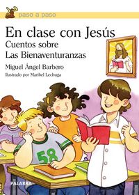 en clase con jesus - cuentos sobre las bienaventuranzas