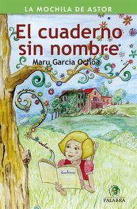 El cuaderno sin nombre - Maru Garcia Ochoa