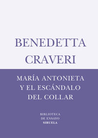 maria antonieta y el escandalo del collar - Benedetta Craveri
