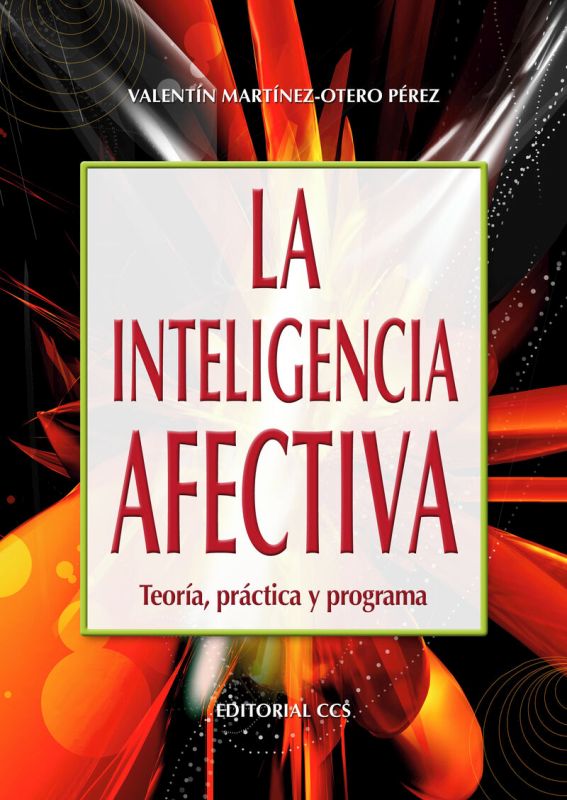 inteligencia afectiva - teoria, practica y programa