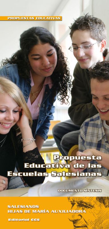 PROPUESTA EDUCATIVA DE LAS ESCUELAS SALESIANAS. SINTESIS