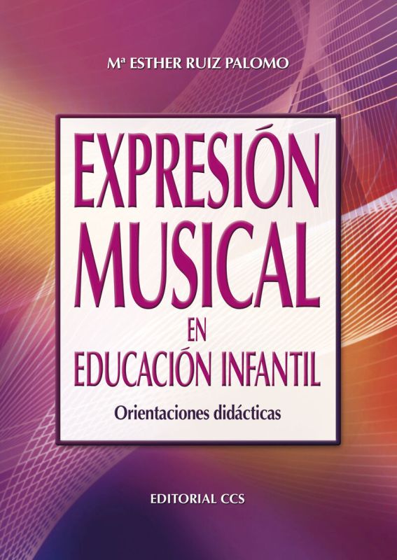 expresion musical en educacion infantil - Esther Ruiz