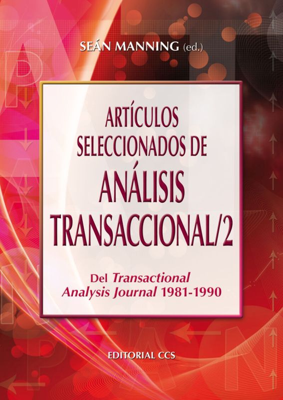 articulos seleccionados de analisis transaccional 2 - del transactional analysis journal 1981-1990 - Sean Manning