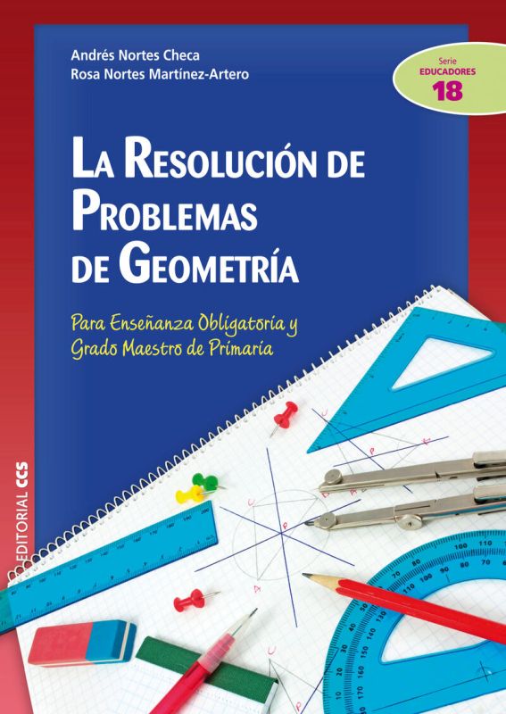 La resolucion de problemas de geometria - Andres Nortes Checa
