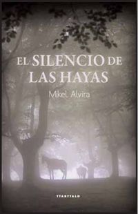 SILENCIO DE LAS HAYAS, EL