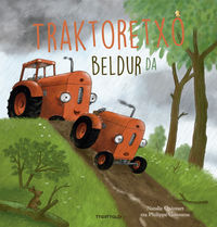 traktoretxo beldur da - Natalie Quintart / Philippe Goossens (il. )