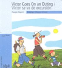 victor goes on an outing = victor se va de excursion (imprenta) - Pasqual Alapont Ramon