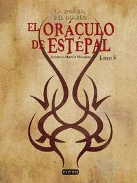 oraculo de estepal, el - la horda del diablo v - Antonio Martin Morales