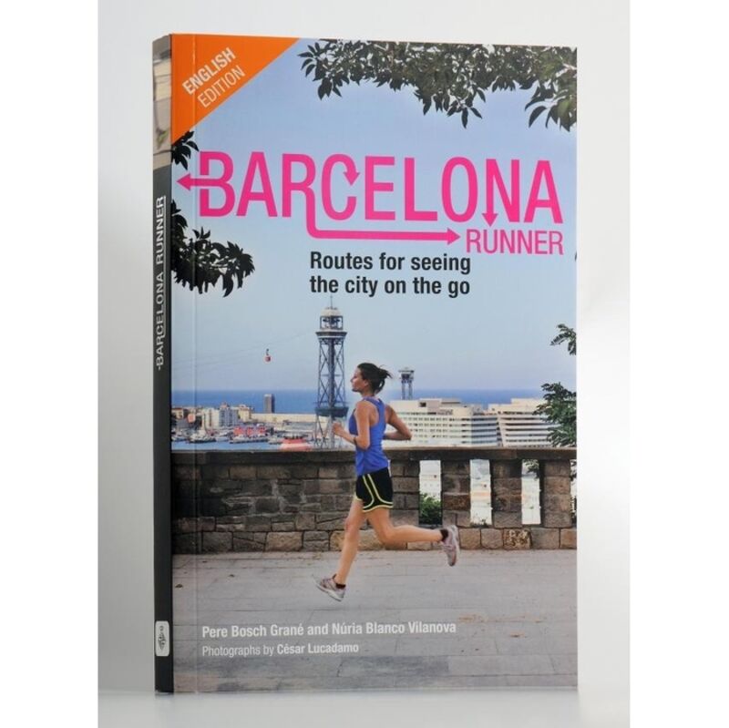 BARCELONA RUNNER. ROUTES FOR SEEING THE CITY ON GO