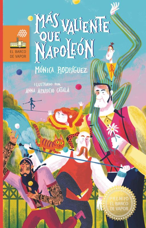 mas valiente que napoleon (premio barco de vapor 2023) - Monica Rodriguez Suarez