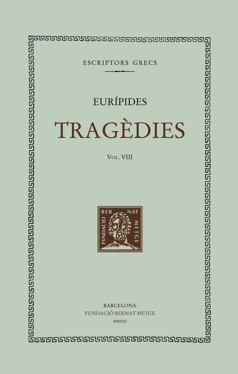 tragedies viii - Euripides