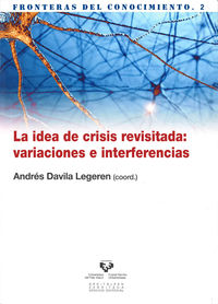 IDEA DE CRISIS REVISITADA: VARIACIONES E INTERFERENCIAS