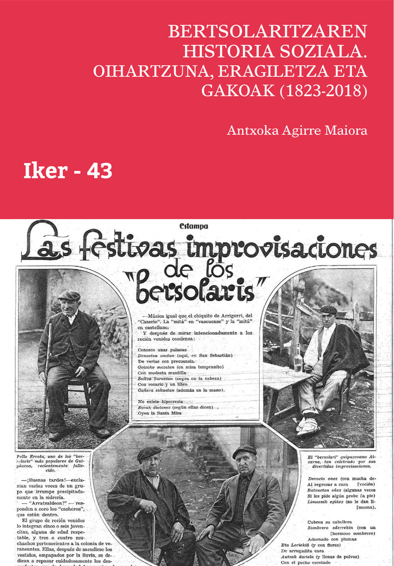 IKER 43 - BERTSOLARITZAREN HISTORIA SOZIALA - OIHARTZUNA, ERAGILETZA ETA GAKOAK (1823-2018)