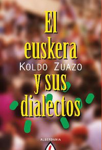 El euskera y sus dialectos - Koldo Zuazo