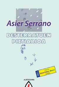 desterratuen piztirioa - Asier Serrano Lasa