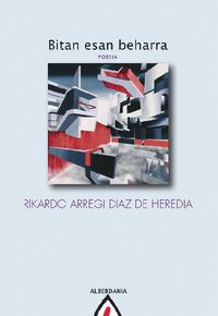 bitan esan beharra - R. Arregi Diaz De Heredia