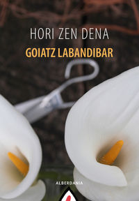 hori zen dena - Goiatz Labandibar