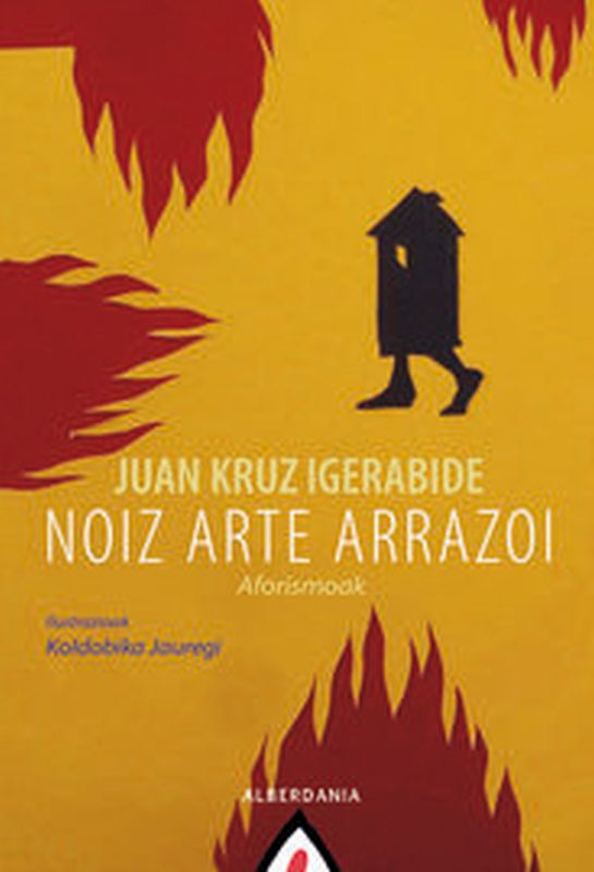 noiz arte arrazoi - Juan Kruz Igerabide / Koldobika Jauregi (il. )