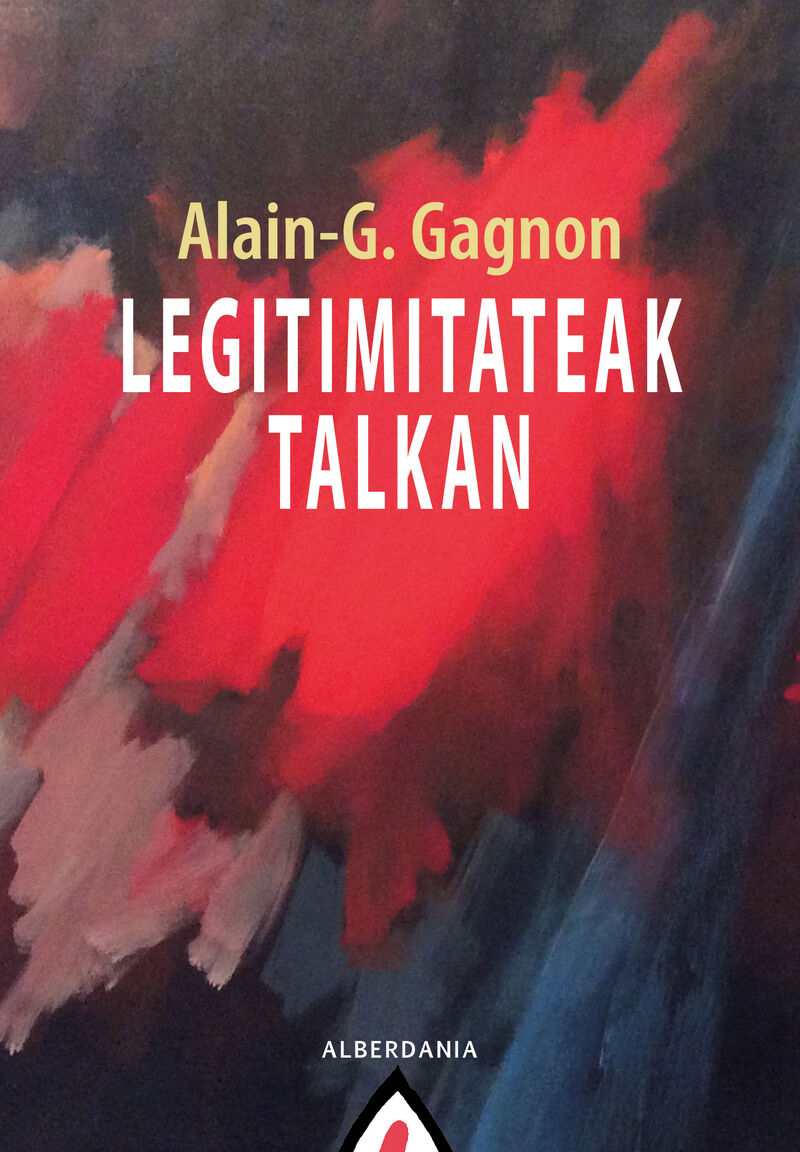 legitimitateak talkan - Alain-G. Gagnon