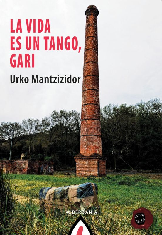 la vida es un tango, gari - Urko Mantzizidor